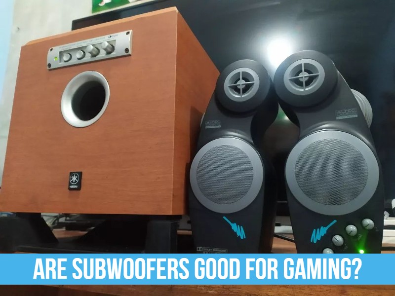 Are subwoofers good for gaming